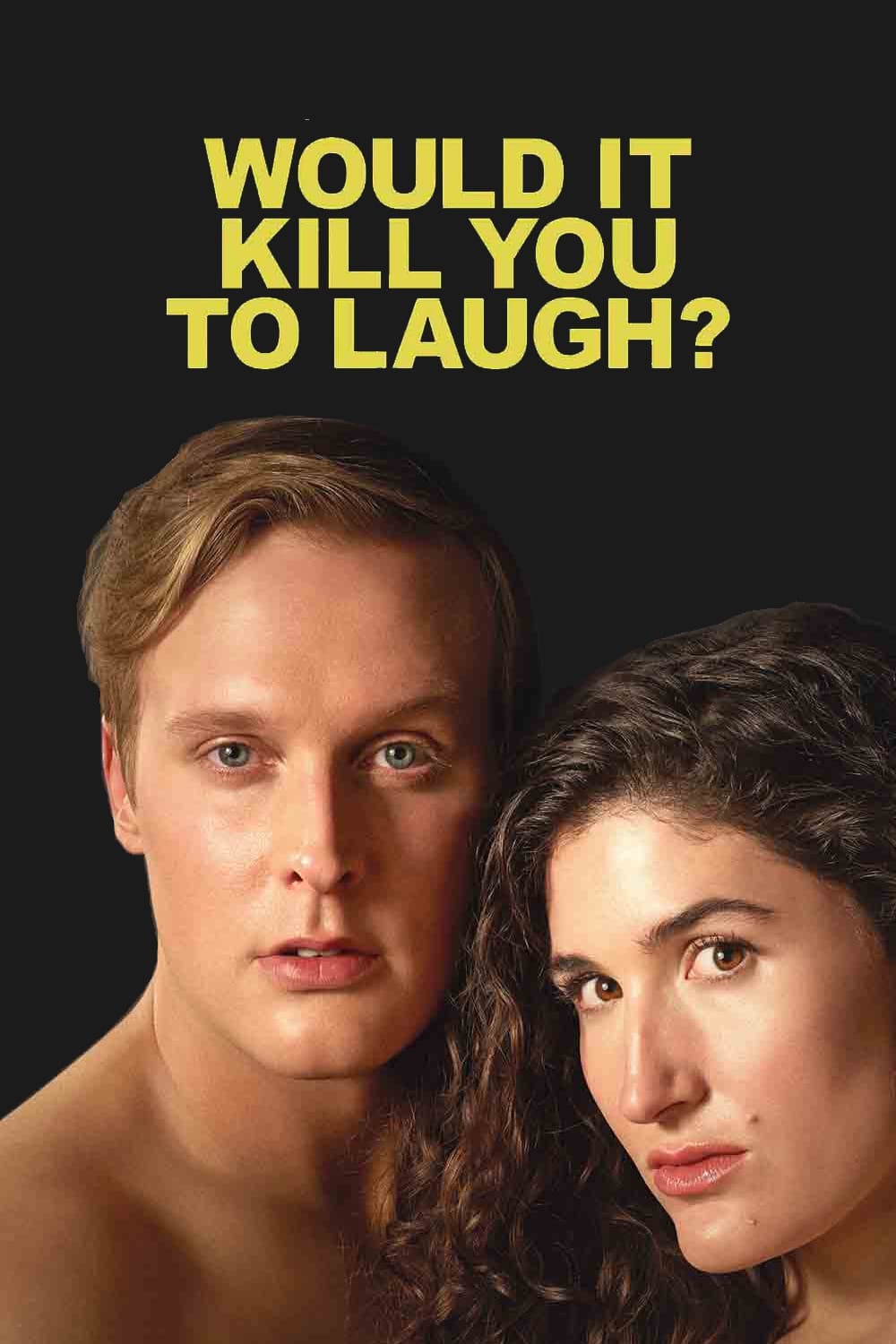 Постер Would It Kill You to Laugh? Starring Kate Berlant + John Early